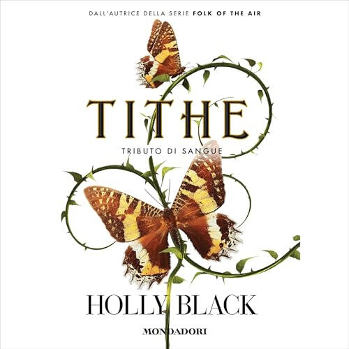 tithe audiolibro valentina ferraro la musifavolista holly black